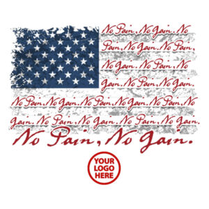 NO PAIN NO GAIN FLAG Design